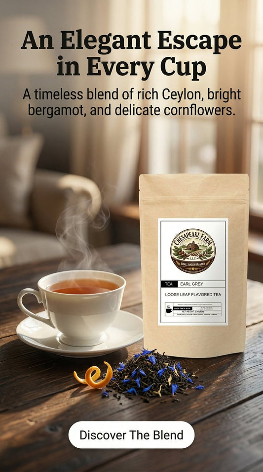 Earl Grey Loose Leaf Tea – Ceylon, Bergamot & Cornflower - Chesapeake Farms LLC - Gourmet Jams/Jellies & Coffee - Original Artworks - Antiques