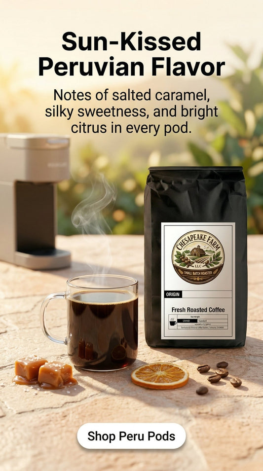 Peru Coffee Pods - Chesapeake Farms LLC - Gourmet Jams/Jellies & Coffee - Original Artworks - Antiques